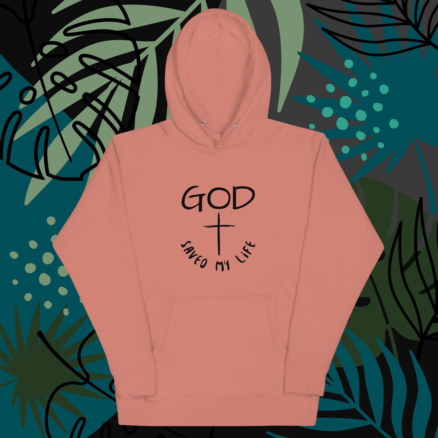 God Saved My Life Unisex Hoodie