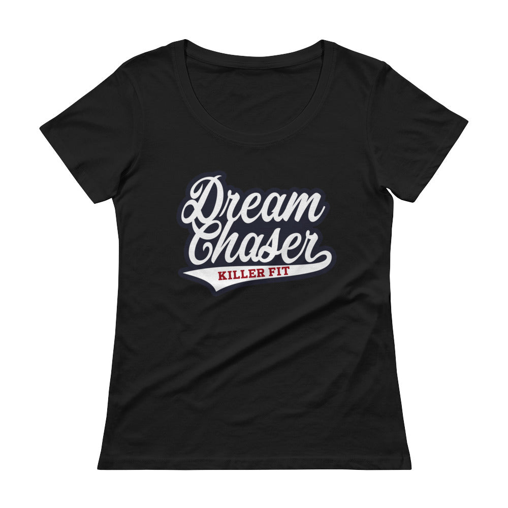 Dream Chaser Women's Shirt - Killer Fit Gear