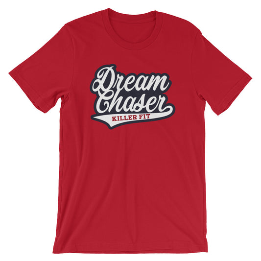 Dream Chaser Unisex Shirt - Killer Fit Gear