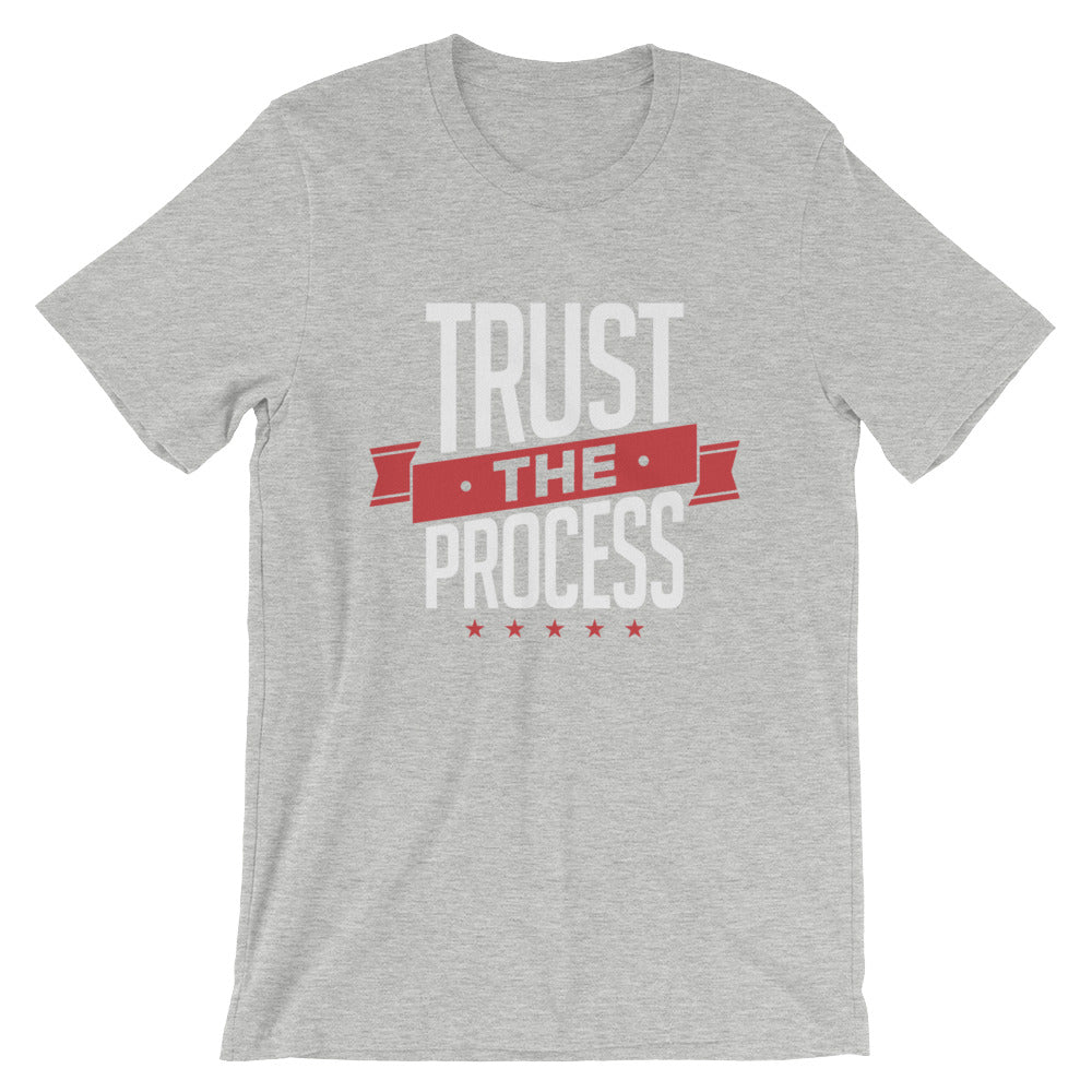Trust The Process Shirt (unisex) - Killer Fit Gear