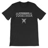 Stronger Together Shirt - Killer Fit Gear
