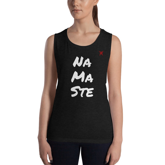 Na Ma Ste Ladies’ Muscle Tank